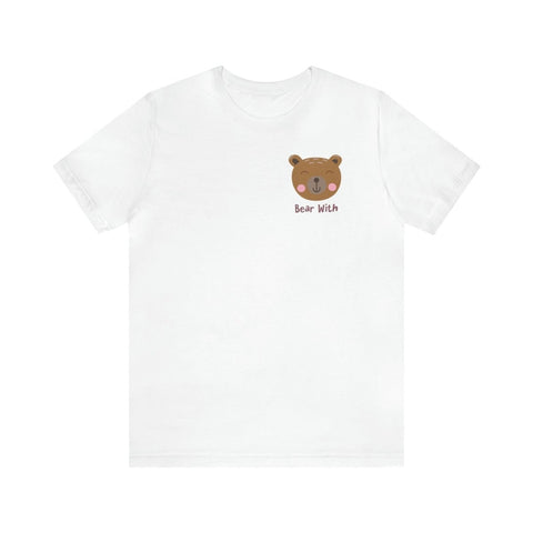 Bear With T-Shirt - LunarFit